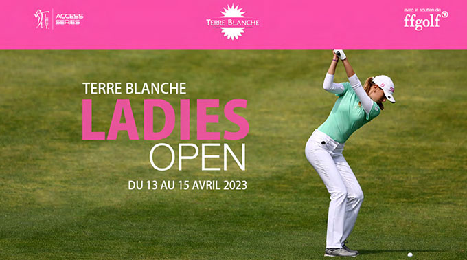 7ème édition du Terre Blanche Ladies Open 2023