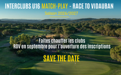 Interclubs U16 Match-Play – Juniors Race to Vidauban – Saison 2026-2027