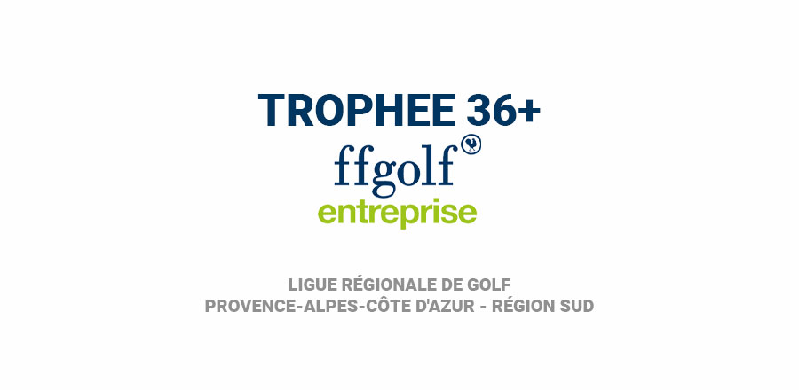 Trophée 36+ – Provence-Alpes 26/27